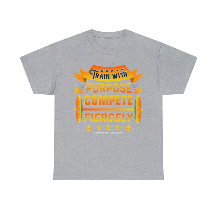 TRAIN WITH PURPOSE - Unisex Cotton Tee | CHAMPIONSHIP TRADITIONS