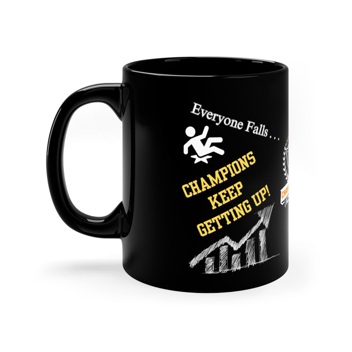 EVERYONE FALLS...Black Glossy Inspirational Mug || Championship Traditions