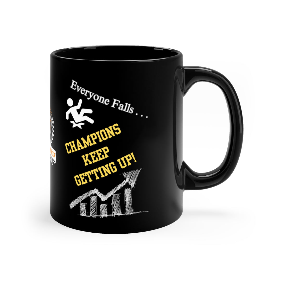 EVERYONE FALLS...Black Glossy Inspirational Mug || Championship Traditions