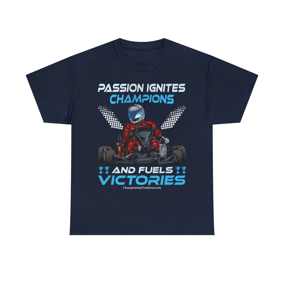 PASSION IGNITES CHAMPIONS - Unisex Cotton Tee | CHAMPIONSHIP TRADITIONS