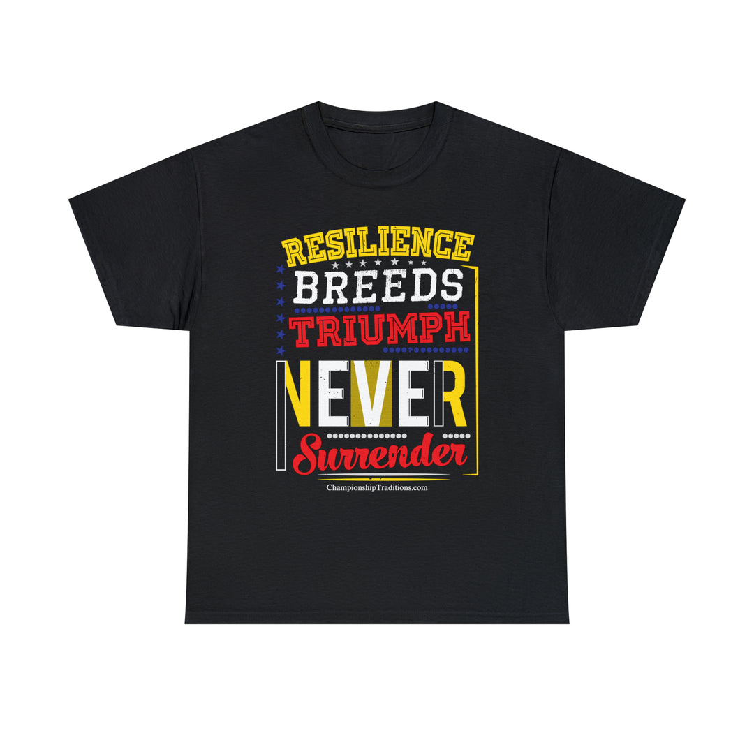 RESILIENCE BREEDS TRIUMPH - Unisex Cotton Tee | CHAMPIONSHIP TRADITIONS