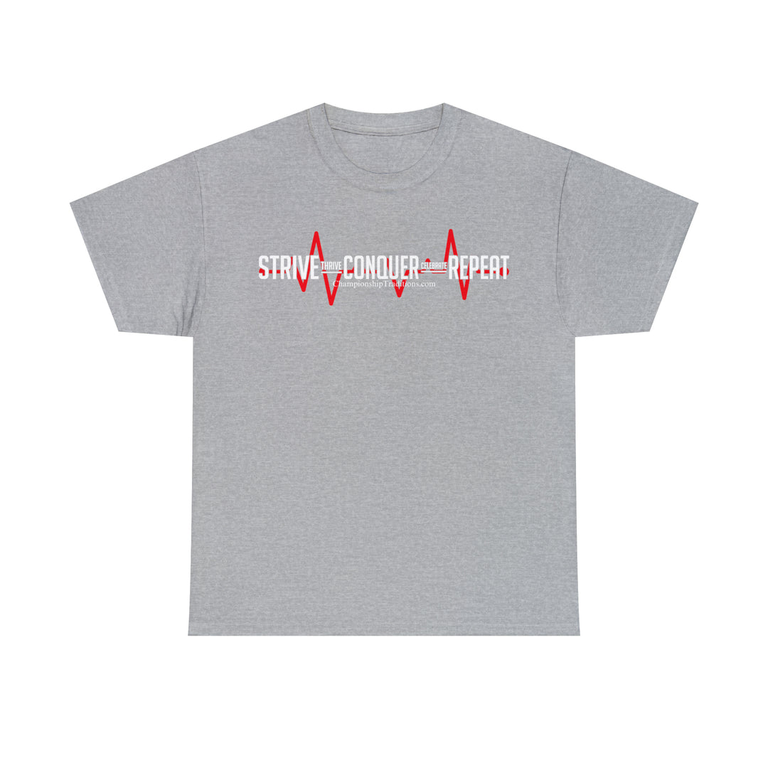 STRIVE, THRIVE, CONQUER, CELEBRATE, REPEAT - Unisex Cotton Tee | CHAMPIONSHIP TRADITIONS