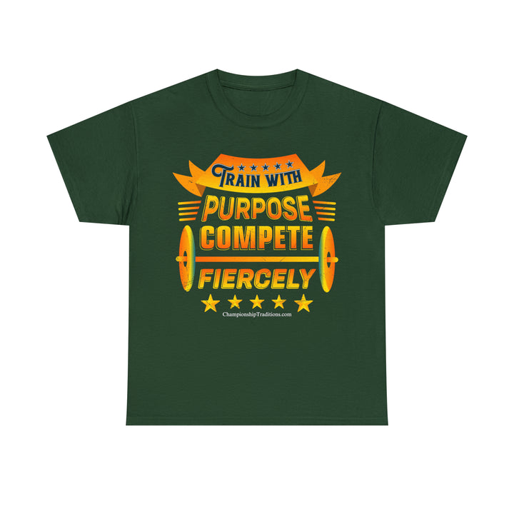 TRAIN WITH PURPOSE - Unisex Cotton Tee | CHAMPIONSHIP TRADITIONS